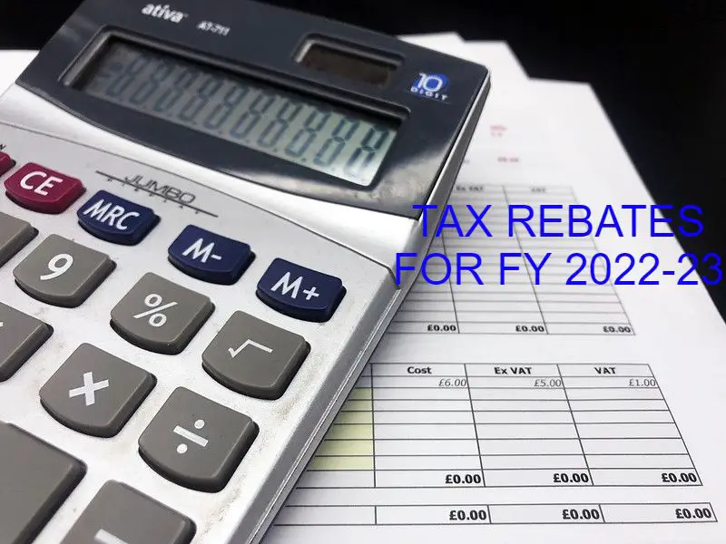 income-tax-rebates-for-fy-22-23